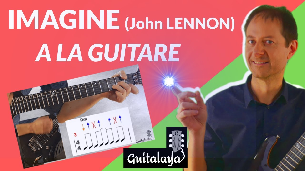 ✅ IMAGINE Partition Guitare (ou comment jouer comme John Lennon sans son piano)