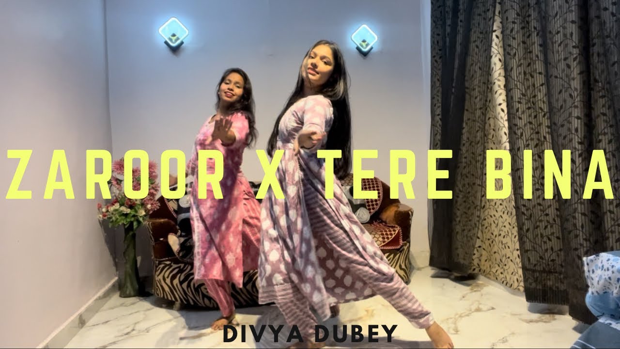 Zaroor X Tere Bina Dance choreography | bollywood Dance | mashup Dance |Sangeet Dance