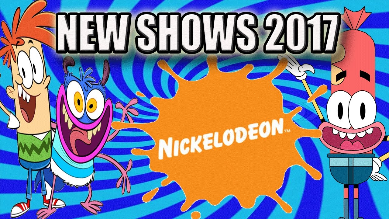 7 New Nickelodeon Cartoons Coming In 2017