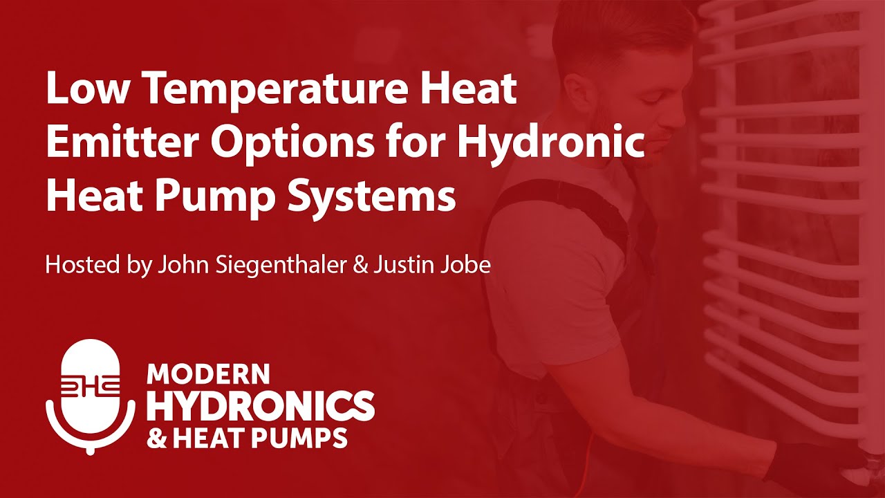 Low Temperature Heat Emitter Options for Hydronic Heat Pump Systems