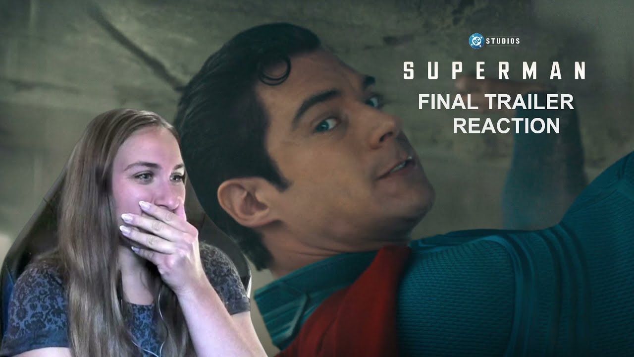 SUPERMAN FINAL TRAILER REACTION