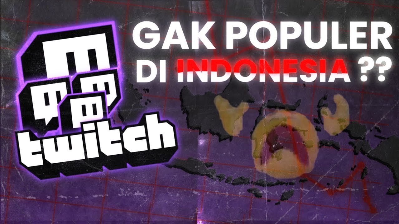 Kenapa Twitch Tidak Populer Di Indonesia?