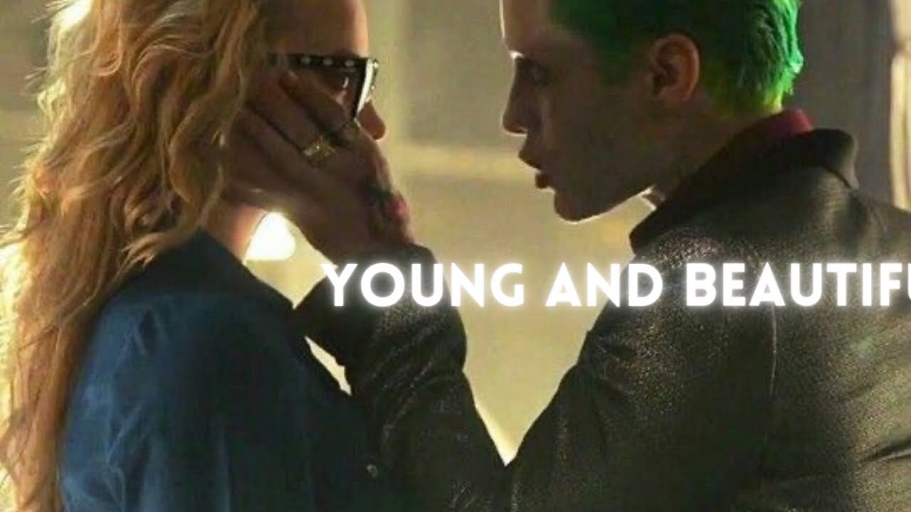 Harley & Joker | Young and Beautiful
