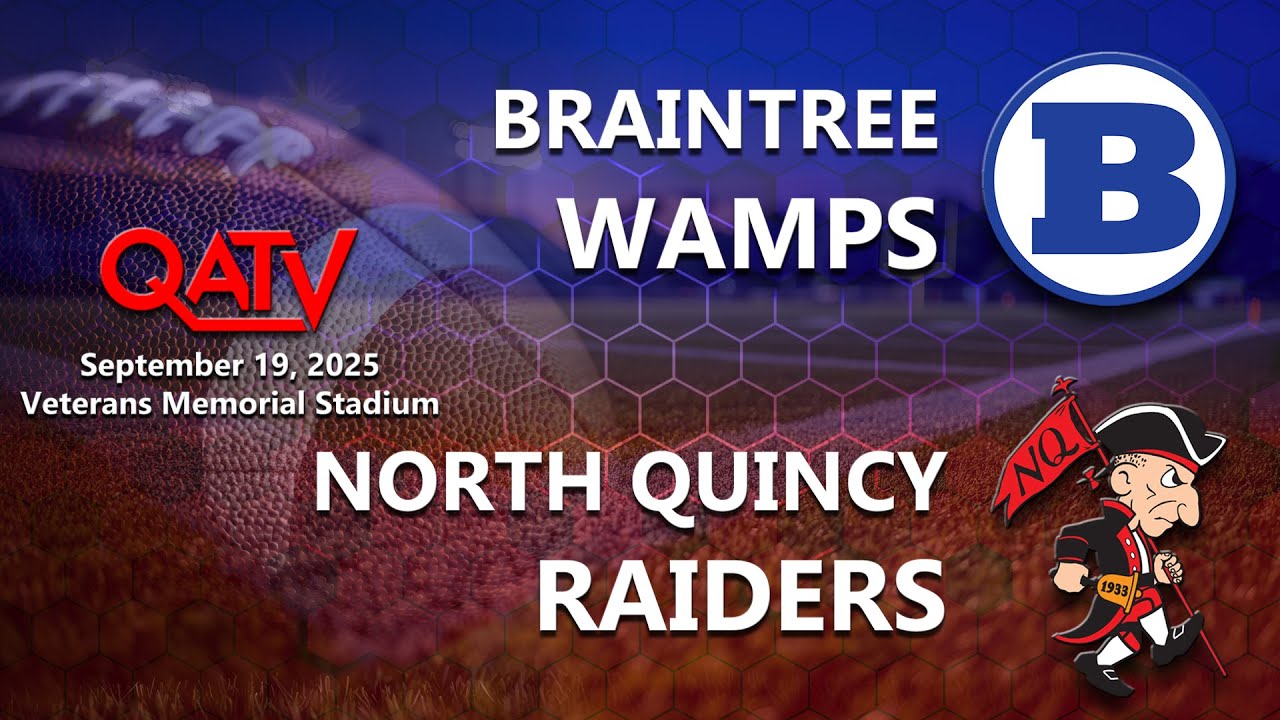 QATV Sports: Braintree vs North Quincy Football (September 19, 2025)