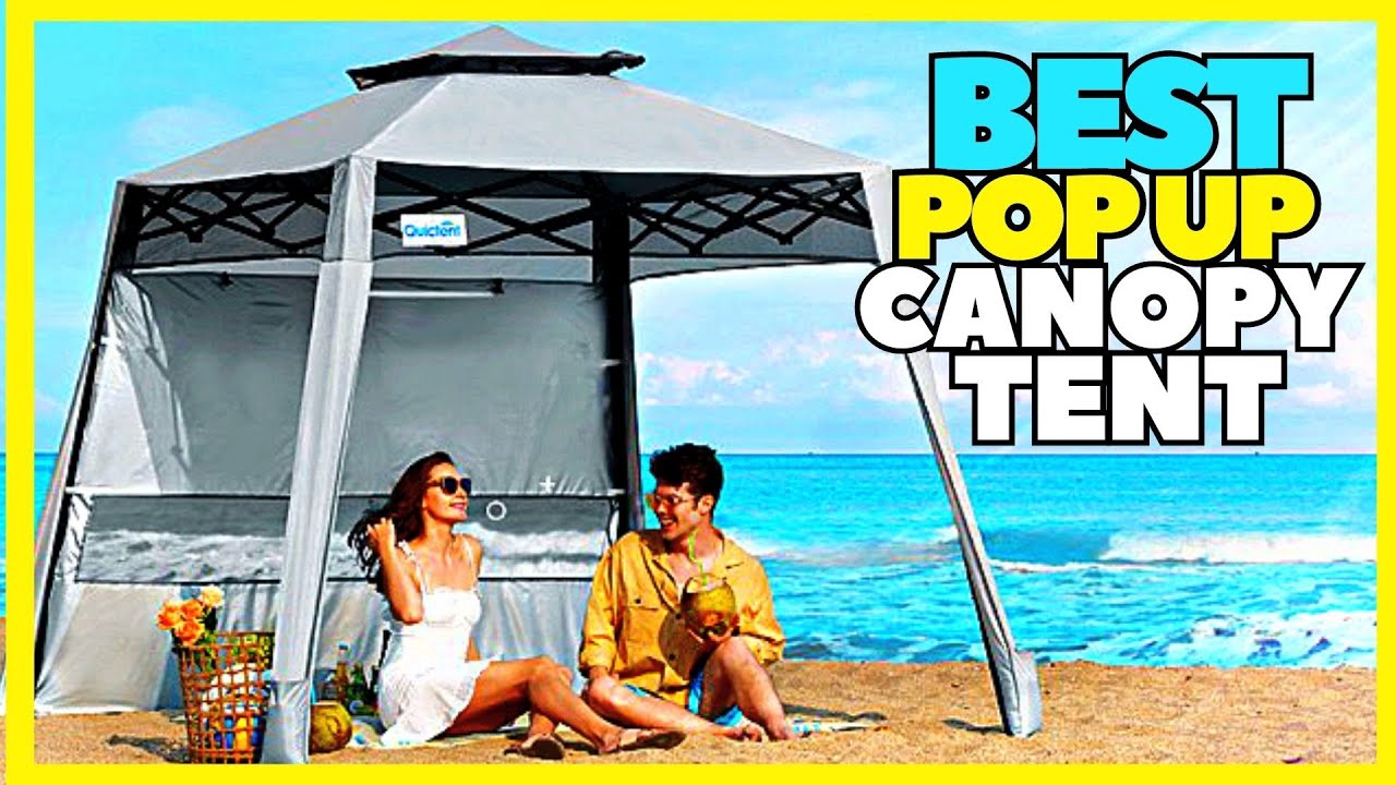Top 5 Best Pop up Canopy Tent For Beach And Party 2023 One Push Tent Canopy