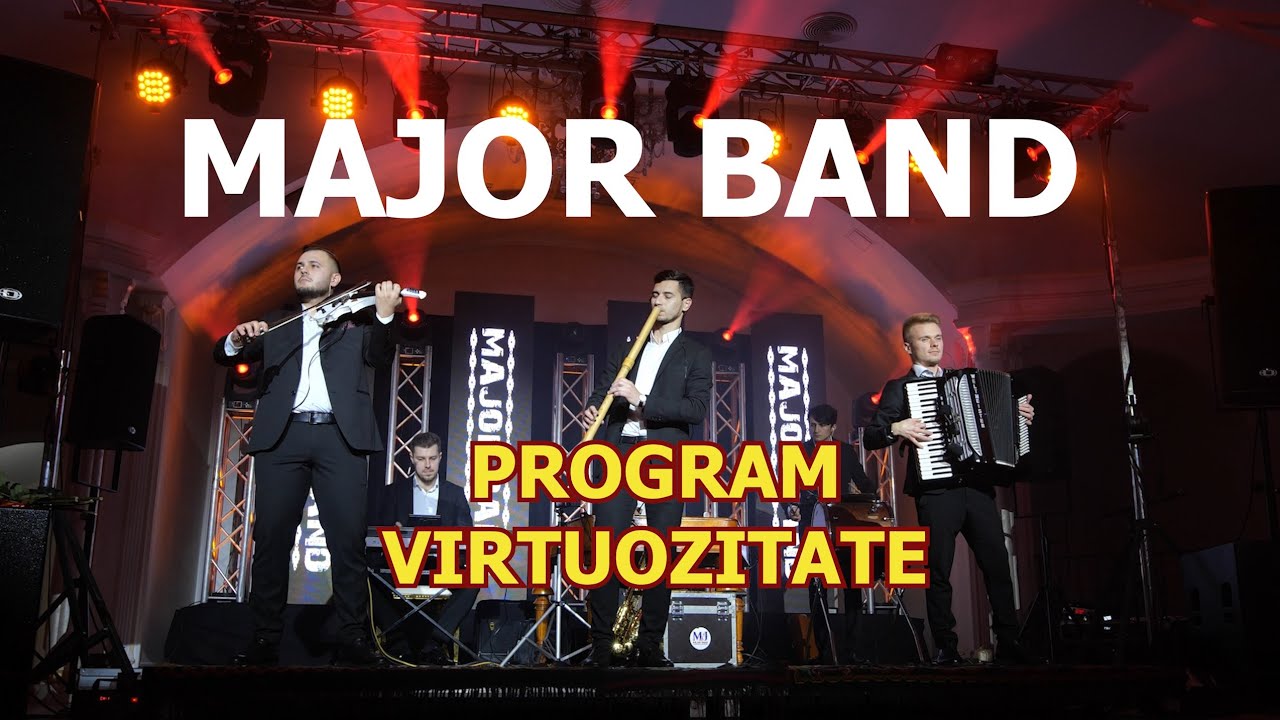 MAJOR BAND - PROGRAM DE VIRTUOZITATE
