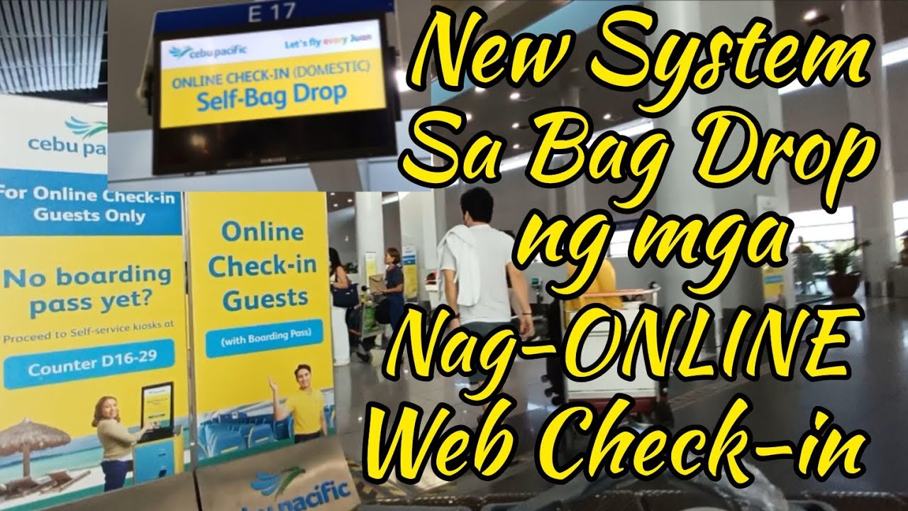 NEW SYSTEM SA BAG DROP NG MGA NAG ONLINE WEB CHECK-IN #cebupacificair #viralvideo #newsystem