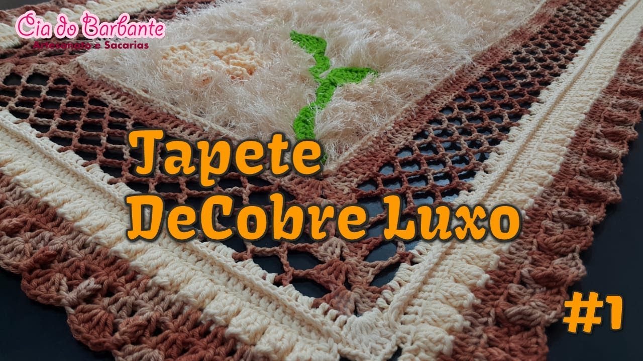 Tapete DeCobre Luxo - Parte 1