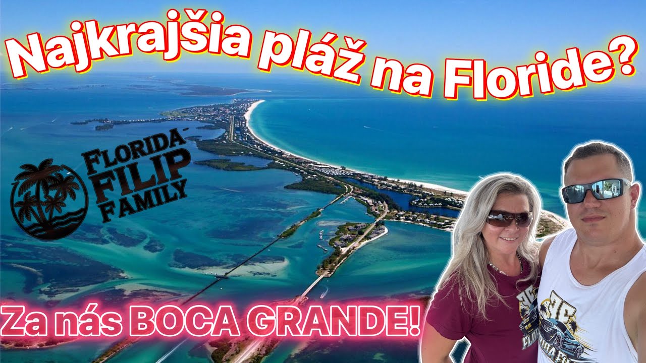 Najkrajšia plaž na Floride? Za nás je to BOCA GRANDE!