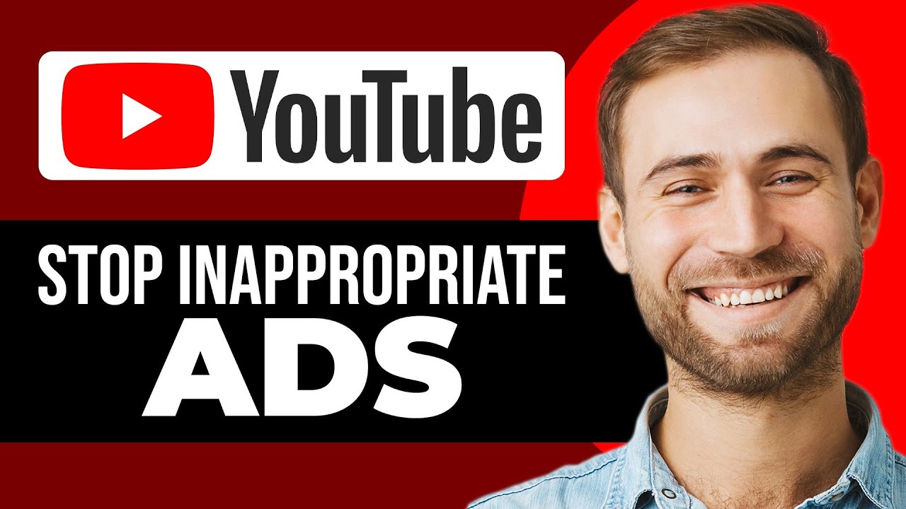 How To Block Inappropriate YouTube Ads 2026 (The Legal Way)