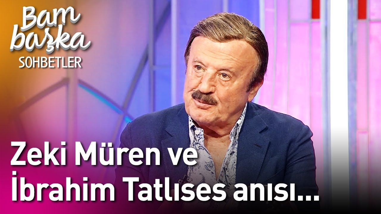 Bambaşka Sohbetler | Selami Şahin'in Zeki Müren ve İbrahim Tatlıses Anısı...