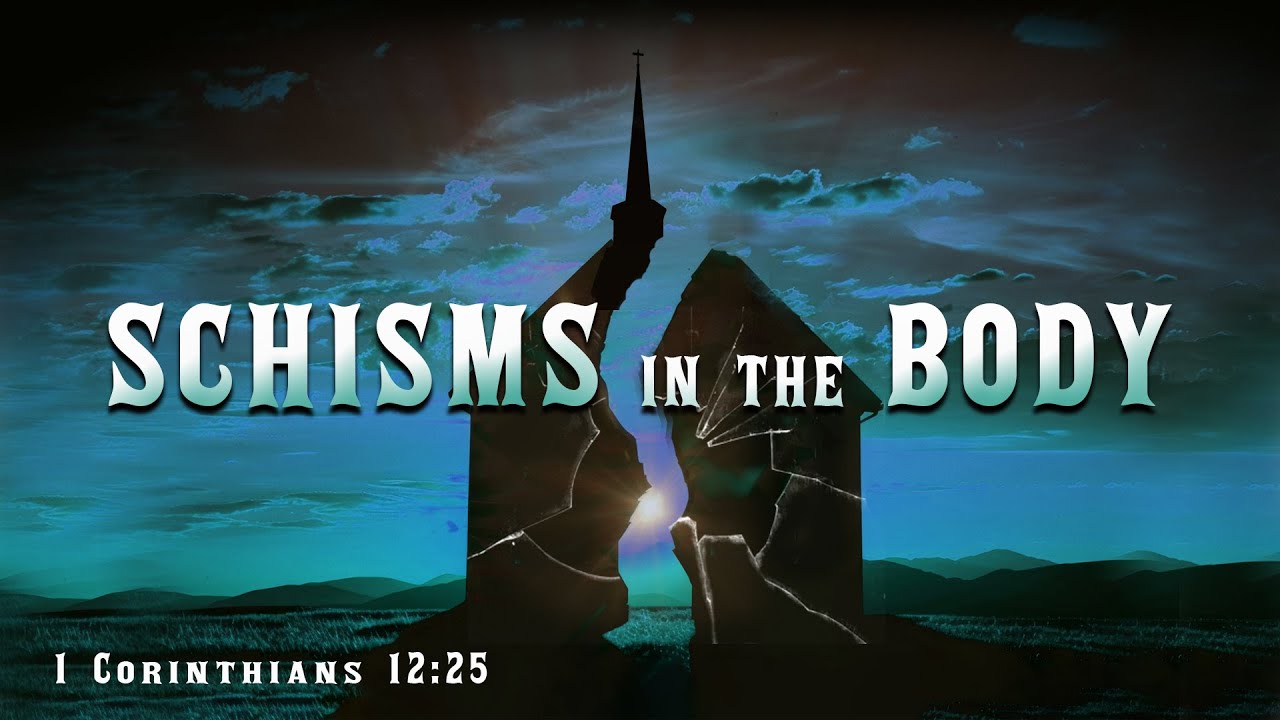 Schisms in the Body - Pastor Stacey Shiflett