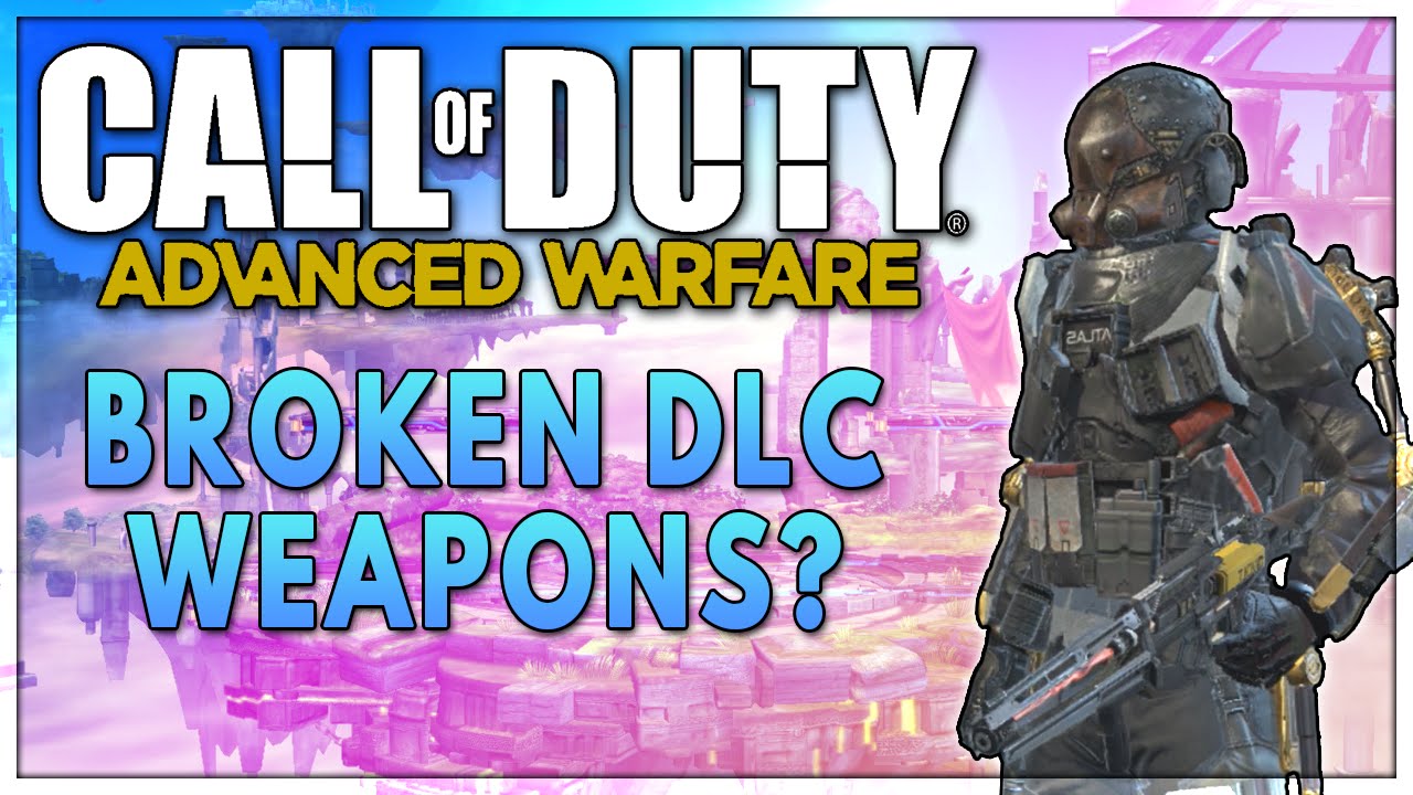 Broken DLC Weapons in Call of Duty: Advanced Warfare?!