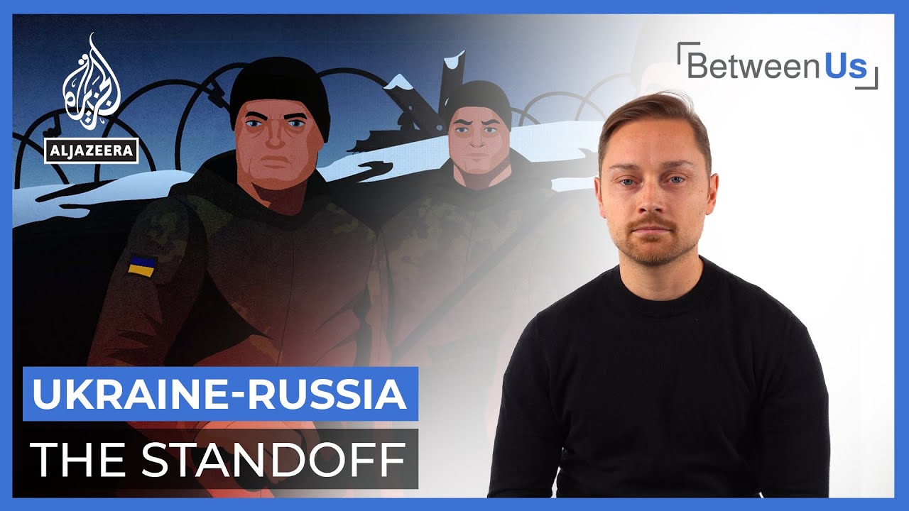 Ukraine-Russia: The Standoff | Between Us