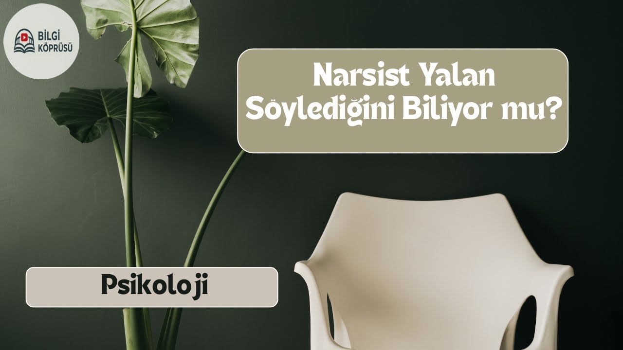 Narsist Yalan Söylediğini Biliyor mu?