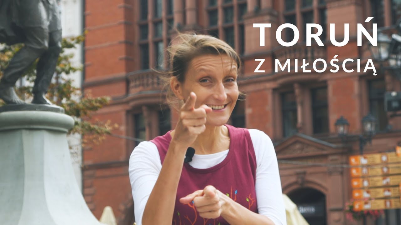 Co zobaczyć w Toruniu, czyli 