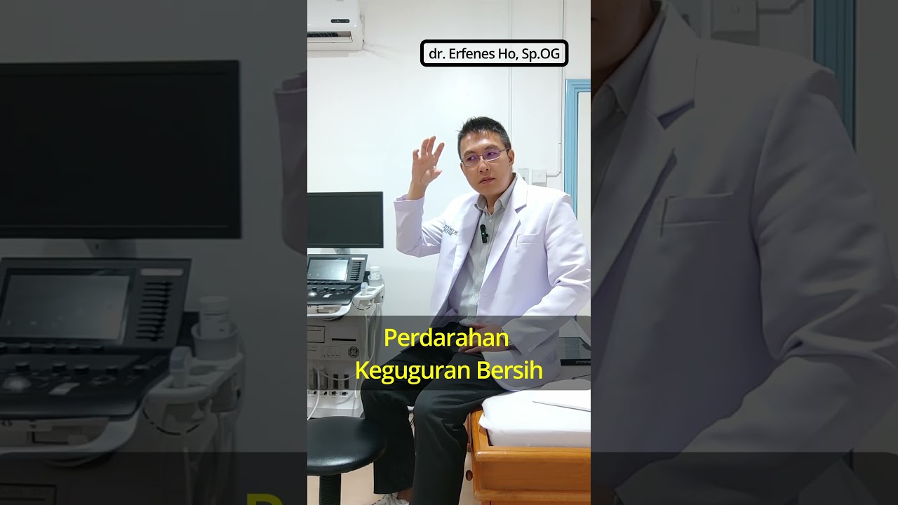 Tanda Keguguran Bersih | dr. Erfenes Ho, Sp.OG #edukasi #kehamilan #bumil #kesehatan #keguguran