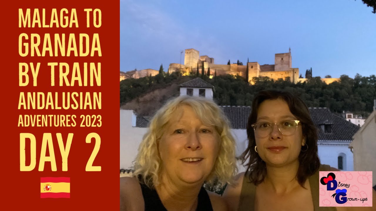 Malaga to Granada By Train, Surprise View, Walking Tour and More. Andalucian Adventures 2023 Part 2