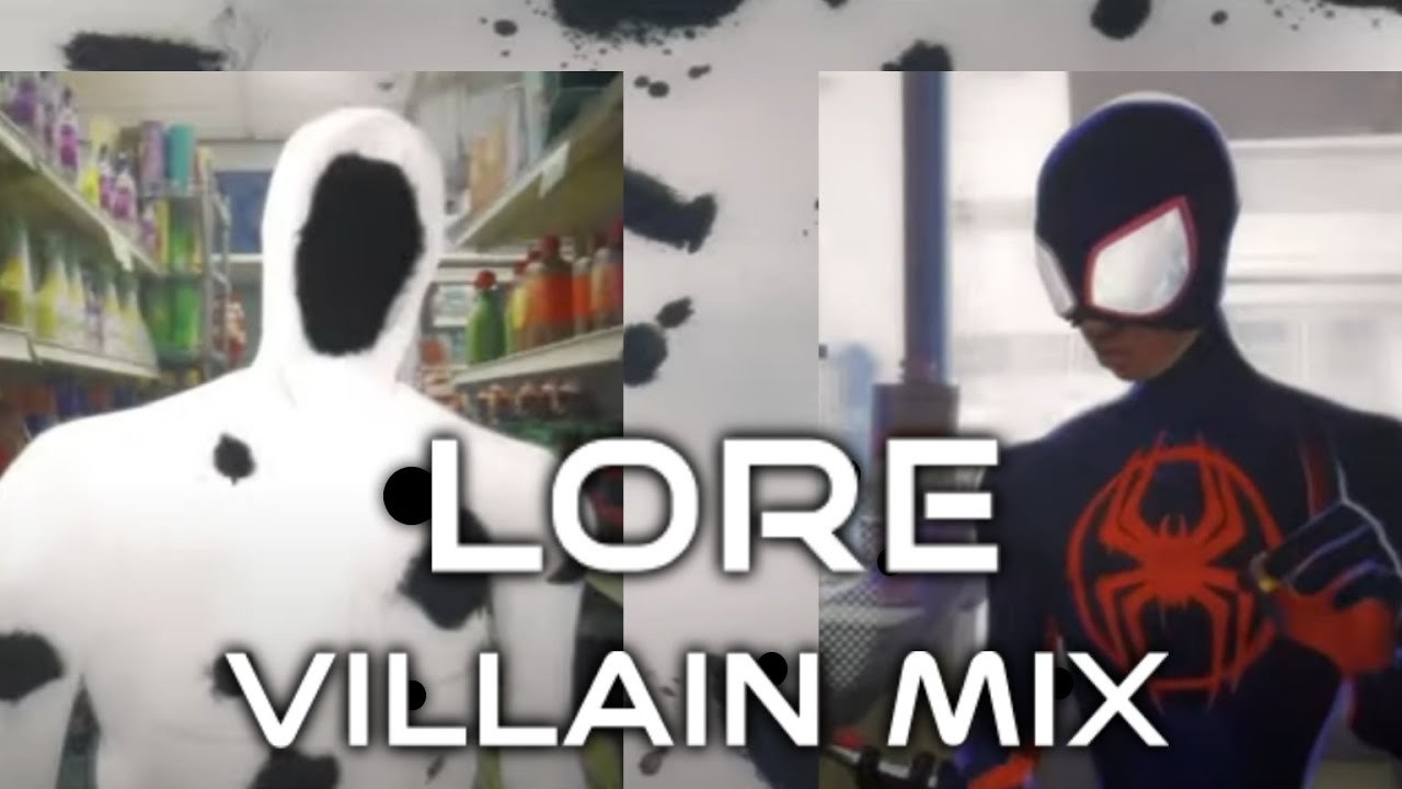 LORE (Awesome Mix) But its the Spiderverse
