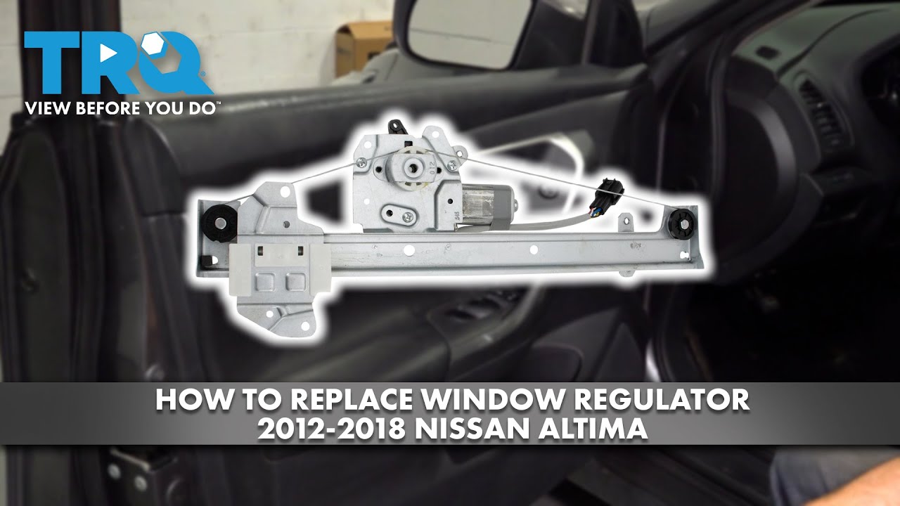 How to Replace Window Regulator 2012-2018 Nissan Altima