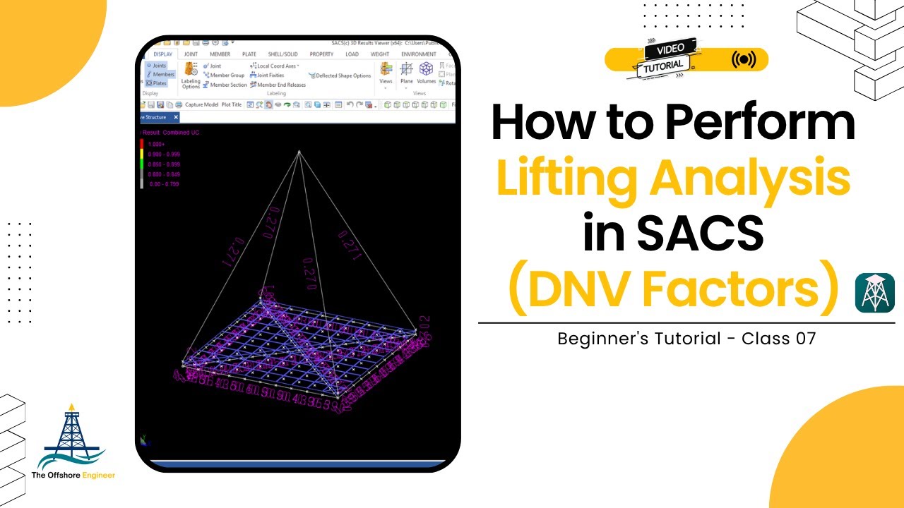 How to perform Lifting Analysis in SACS with DNV Factors