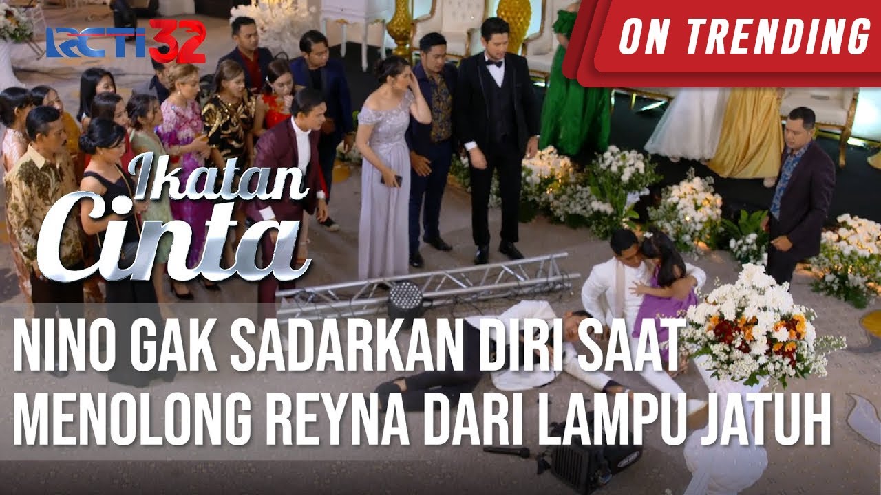 NGERII BANGET😱😱 NINO MENOLONG REYNA SAAT HAMPIR TERTIMPA LAMPU BESAR😲 | IKATAN CINTA