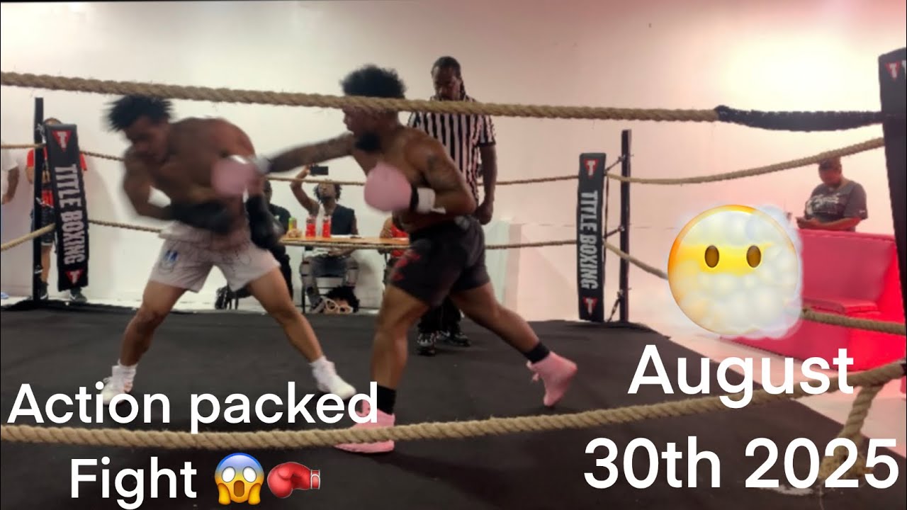 ACTION PACKED FIGHT😶&zwj;🌫️🥊 (August 30th 2025)