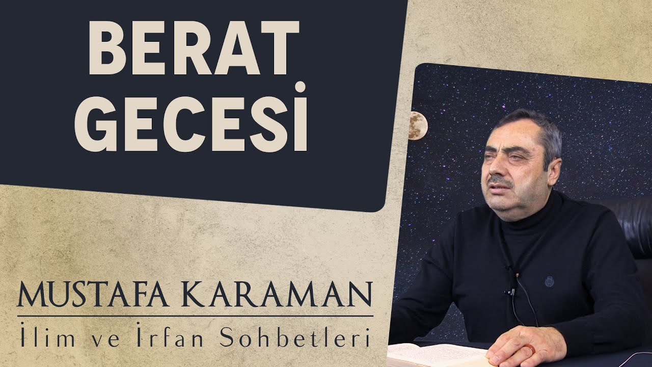 Berat Gecesi | Mustafa KARAMAN