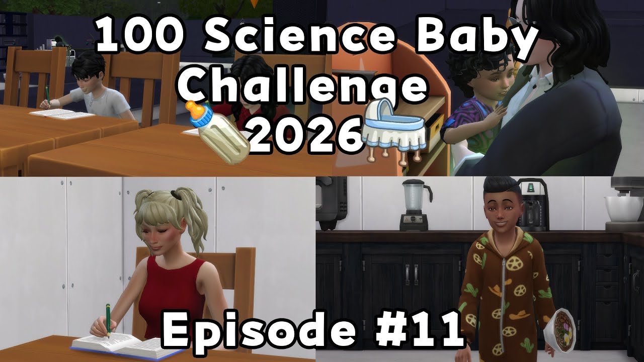 Sims 4 100 Science Baby Challenge 2026 Episode #11