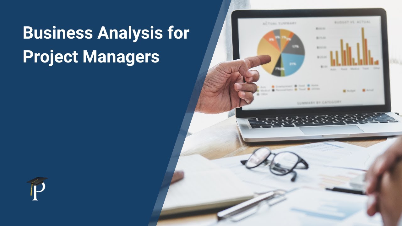 Business Analysis for Project Managers