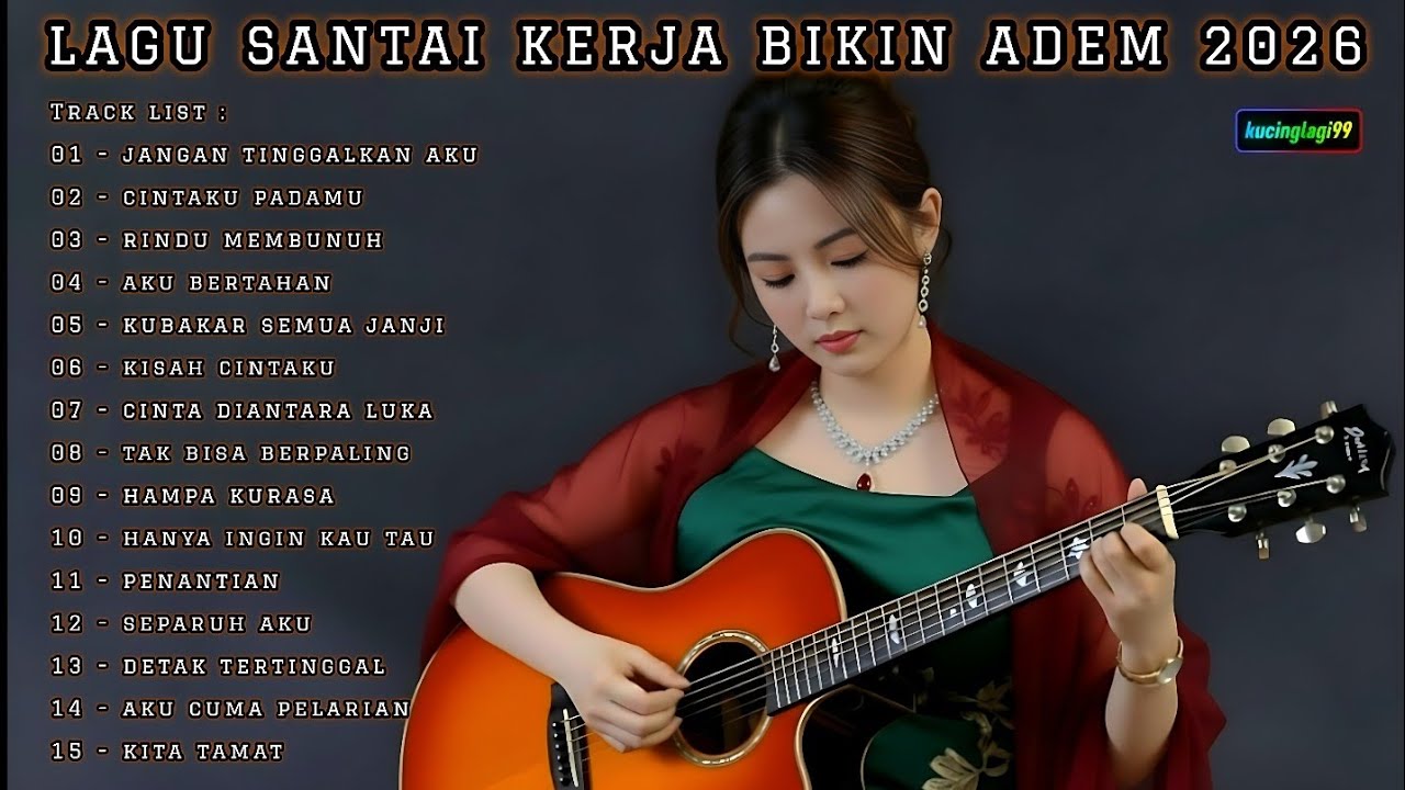 🎧 LAGU SANTAI KERJA BIKIN ADEM 2026 | FULL ALBUM SLOW ROCK & MELLOW TERBARU