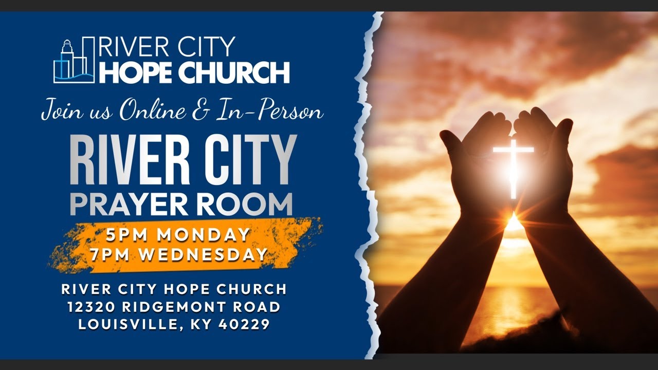 RCPR • WED. DEC. 17, 2025 | RIVER CITY PRAYER ROOM