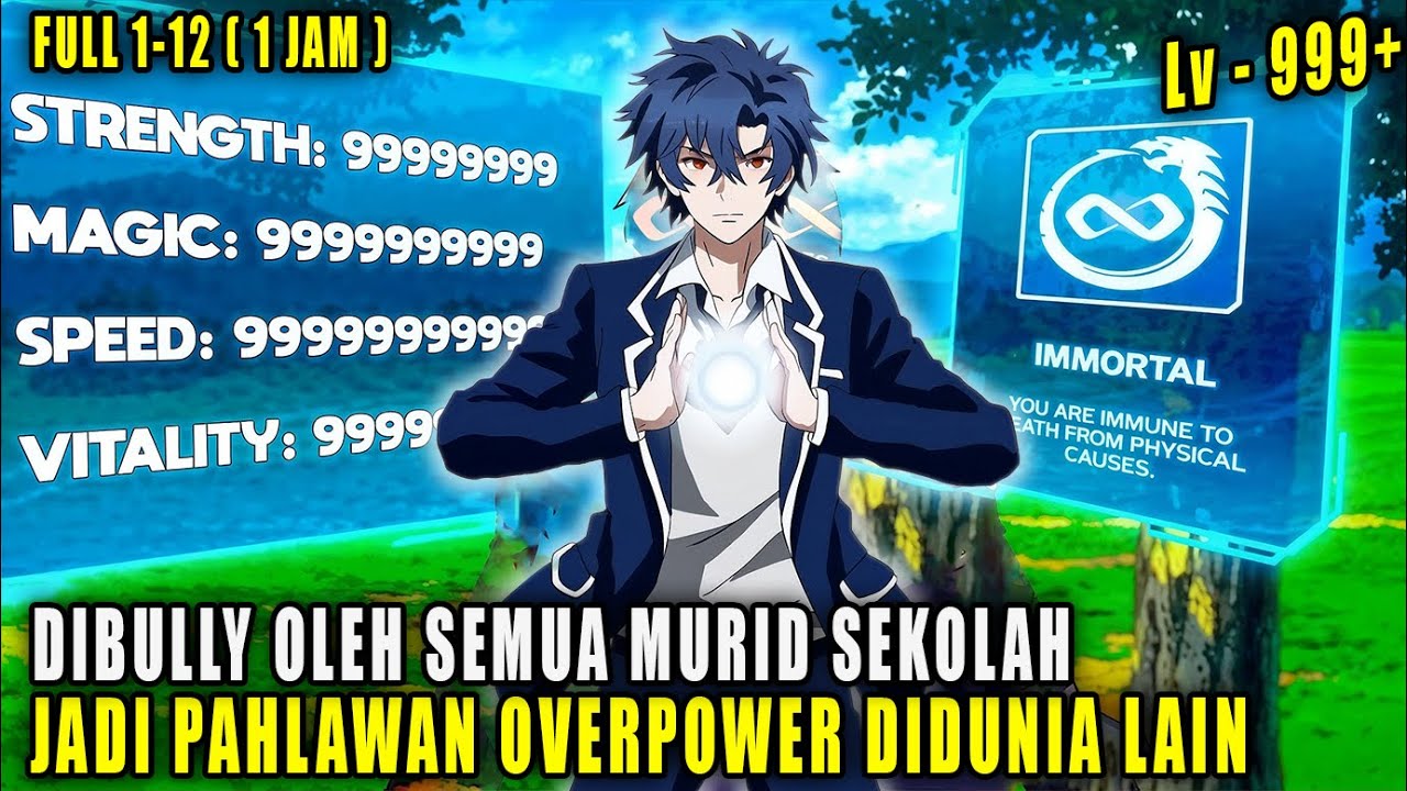 DIBULLY DI SEKOLAH TAPI MALAH MENJADI PAHLAWAN SUPER POWER DI DUNIA LAIN ‼️ ALUR CERITA ANIME