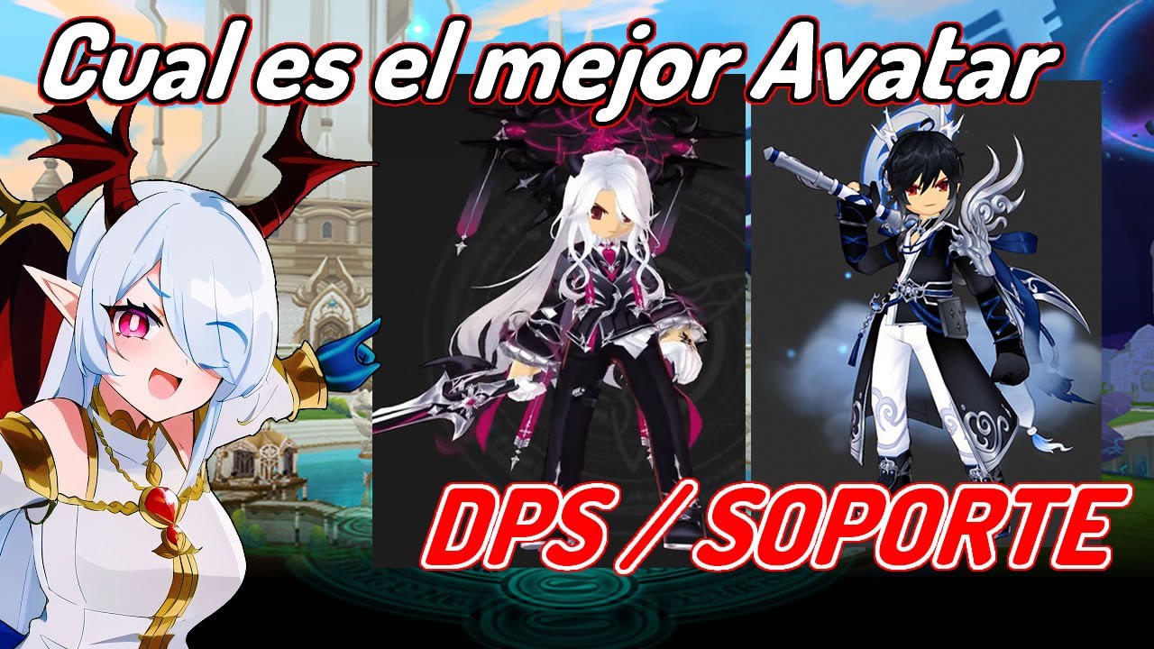 Avatares DPS / SOPORTE Los mejores [Elsword Eu/Es] - 2025