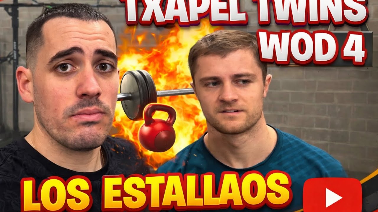 TXAPEL TWINS WOD 4 LOS ESTALLAOS