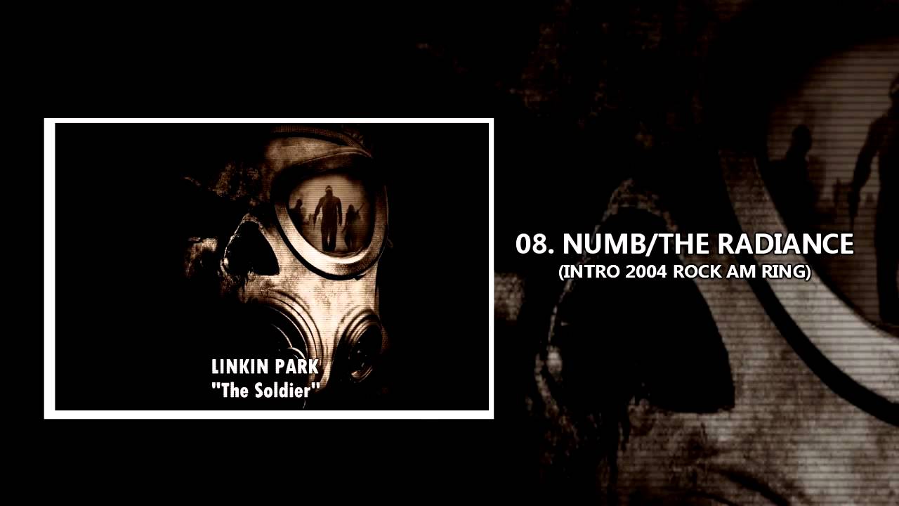 Linkin Park - Numb/The Radiance Extended Intro (studio Version) The Soldier 1