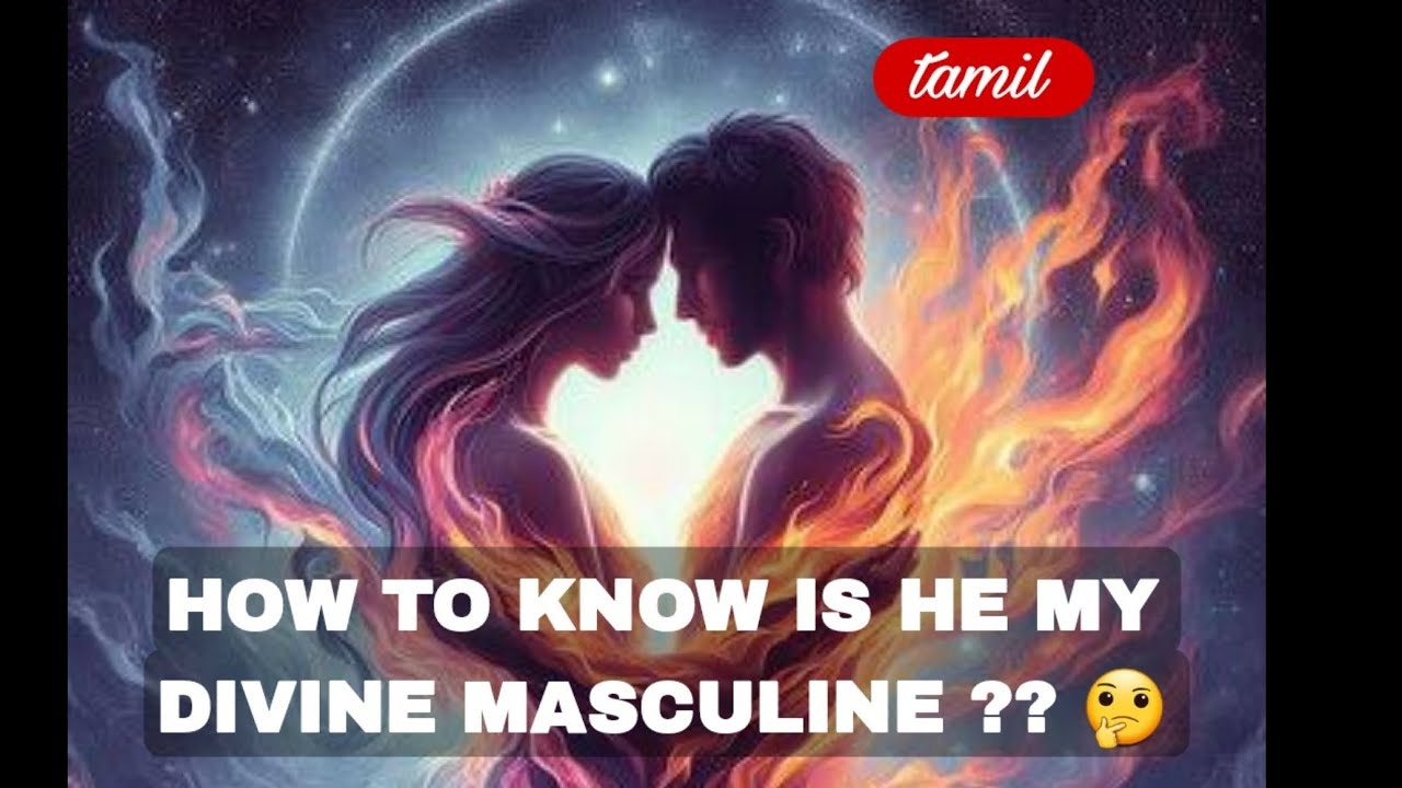 HOW TO KNOW IS THIS MY DIVINE MASCULINE (TWINFLAME) ?? 🤔 in tamil