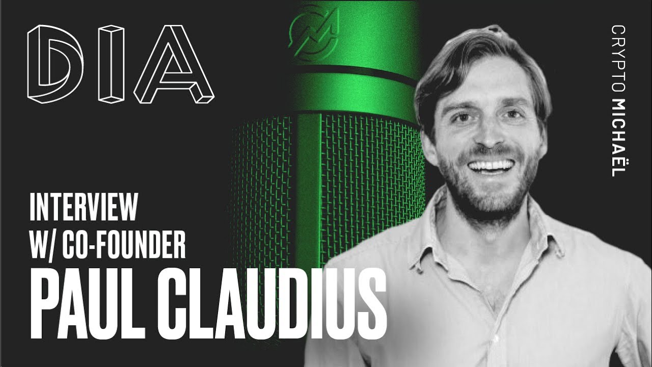Dia (DIA) -  Value of Oracles, Staking, DeFi & more!  - Interview with Paul Claudius
