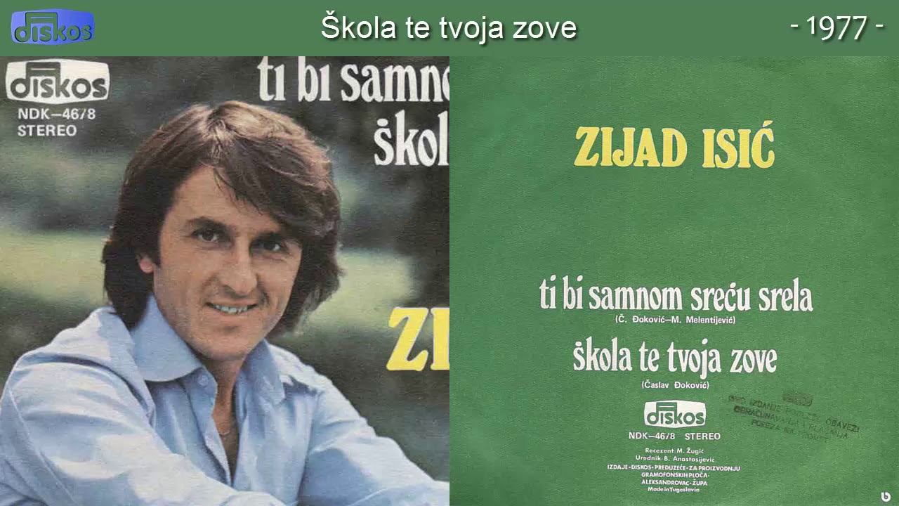 Zijad Izic - Skola te tvoja zove - (Audio 1977)