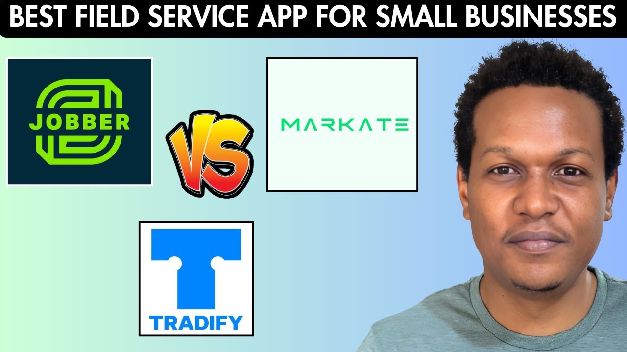 Jobber vs Markate vs Tradify | Best Field Service App for Small Businesses