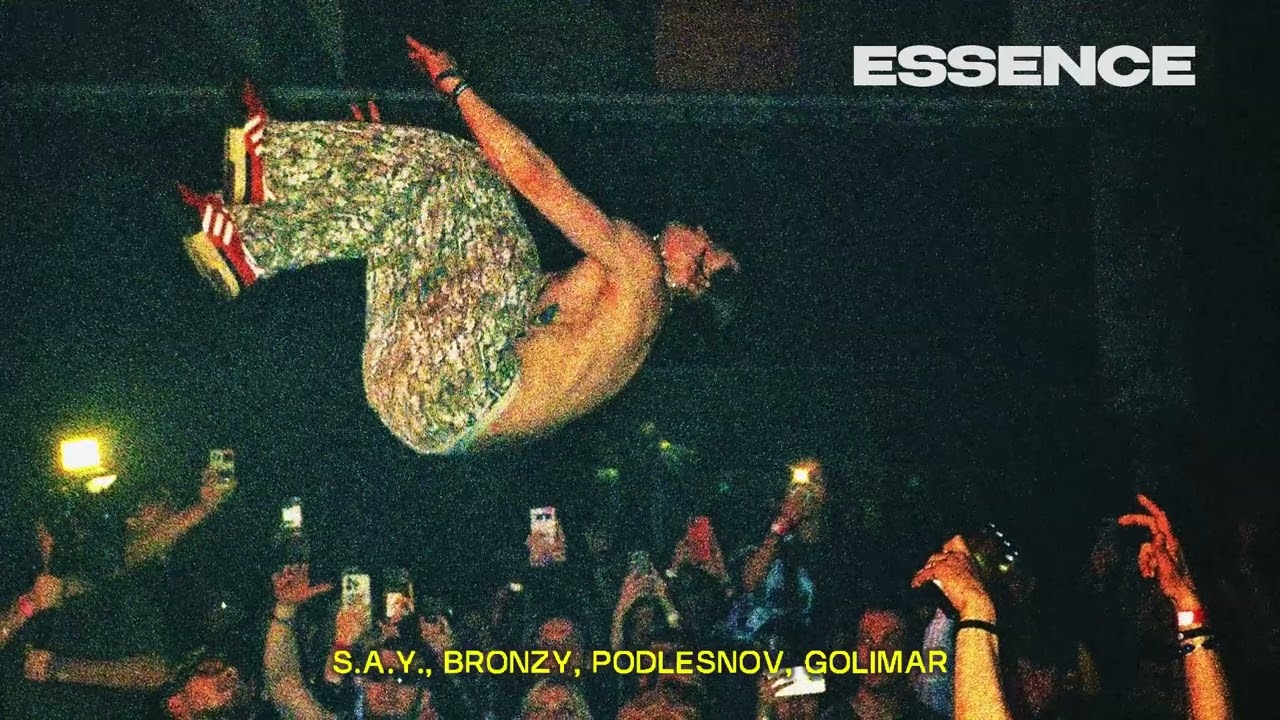 S.A.Y., BRONZY, PODLESNOV, GOLIMAR - ESSENCE