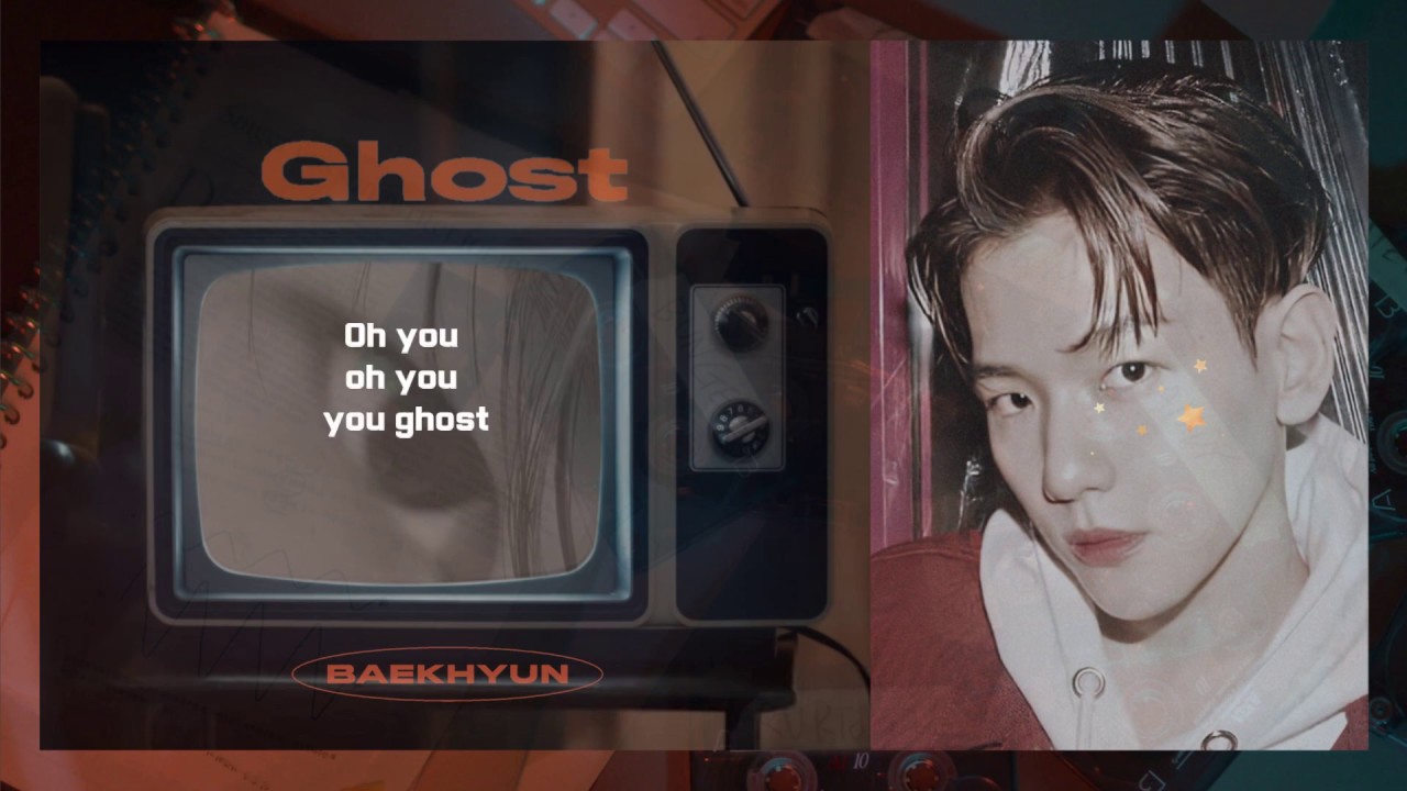 【韓中字】백현(伯賢/Baekhyun) – Ghost (The 2nd Mini Album “Delight”)