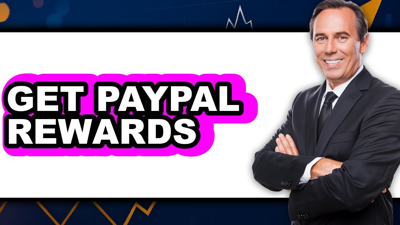 How to Get PayPal Rewards (UPDATED 2025)