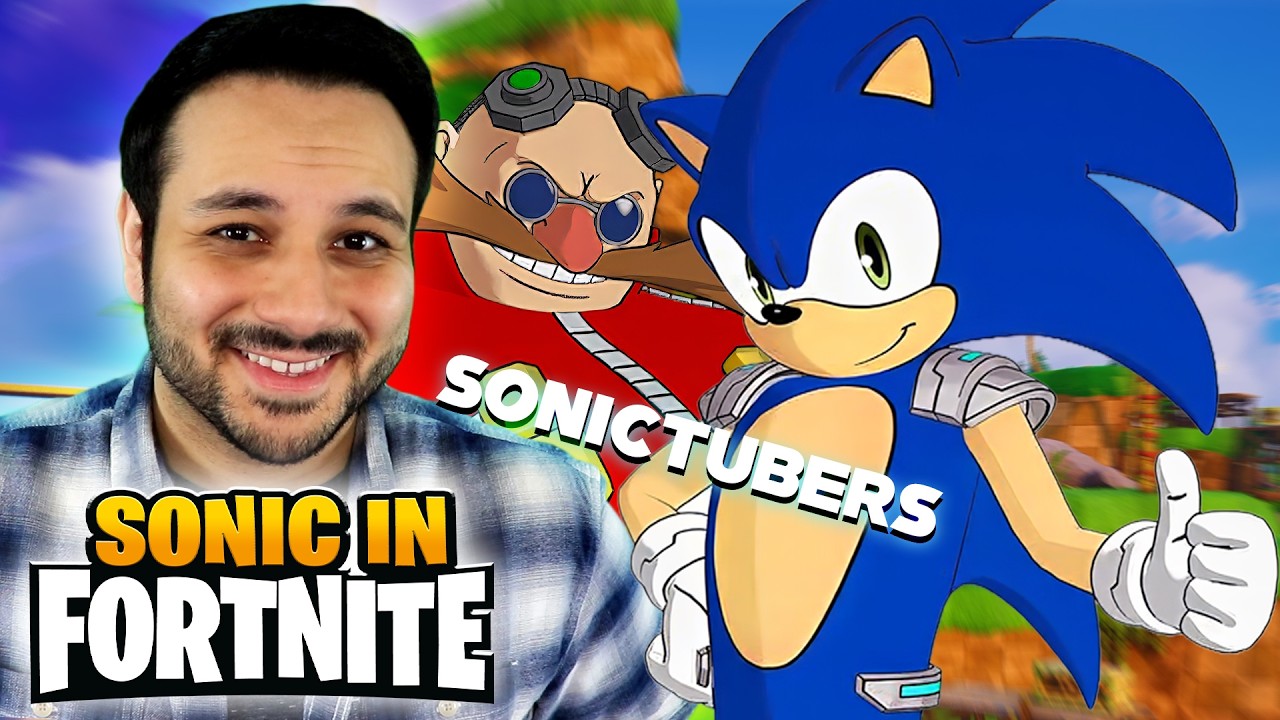 SONIC IN FORTNITE W/ SONICTUBERS