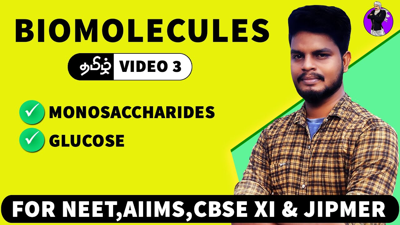 Monosaccharides: Glucose | Biomolecules in Tamil (3)