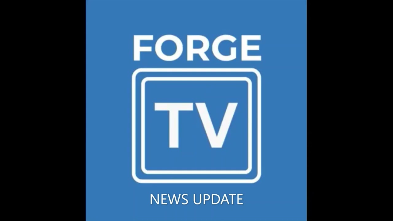 Forge TV News Update - New Look Theme Tune - 2023-Present