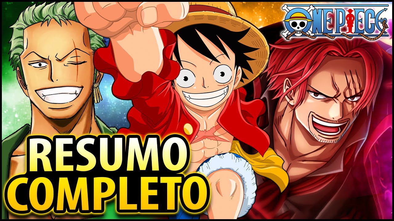 RESUMO DE ONE PIECE ATÉ O CAPÍTULO 1000!