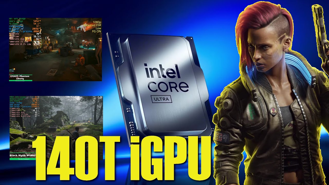 Intel 140T iGPU Testing vs. MOAR Games (Intel 255h / 285h)