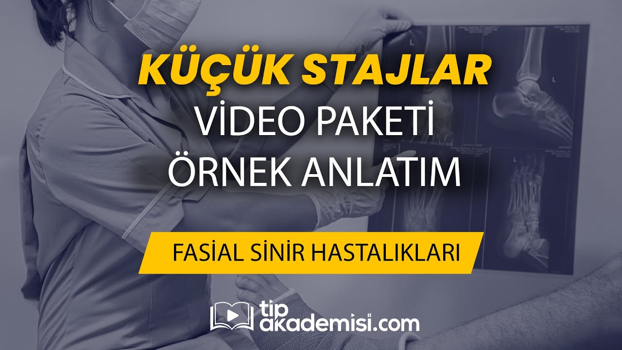 TUS Küçük Stajlar - Fasial Sinir Hastalıkları | Dr. Salih ERTEM