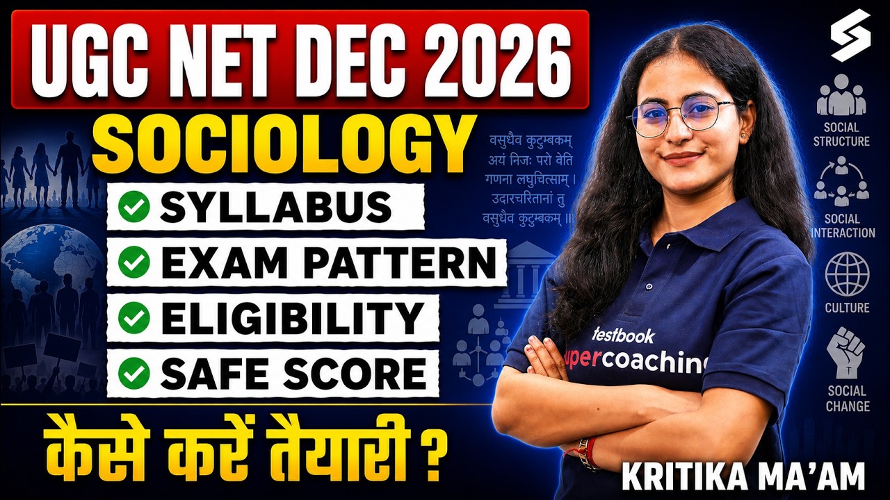 UGC NET Dec 2026 | UGC NET Sociology Syllabus, Exam Pattern, Eligibility & Strategy by Kritika Mam